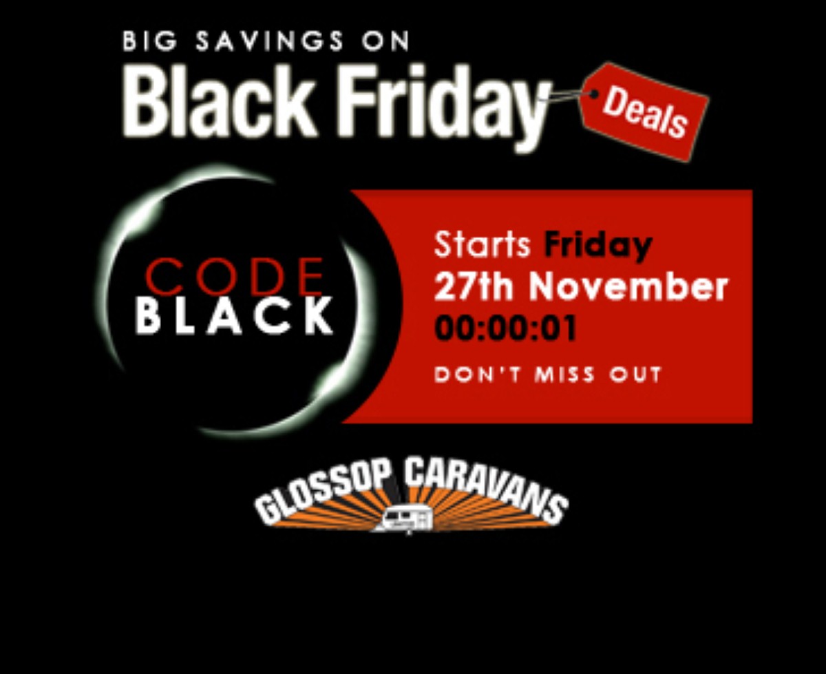 The Black Friday Sale returns once again to Glossop Caravans