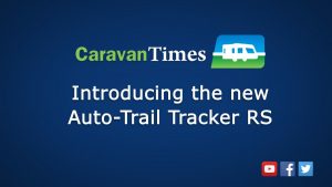 The latest Tracker RS makes for a perfect 2-berth vehicle