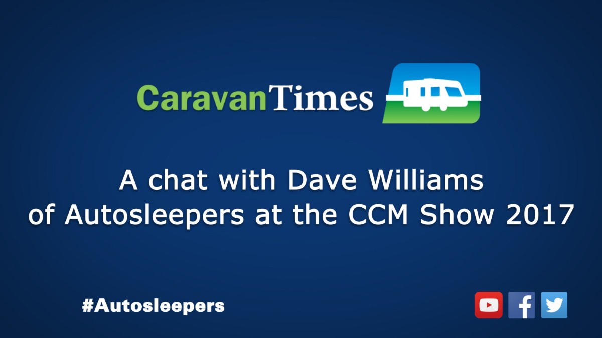 Dave Williams reveals what AutoSleepers have got planned for the year ahead