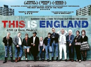 This Is England won much acclaim when it was released in 2006